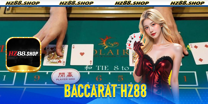 Baccarat Hz88